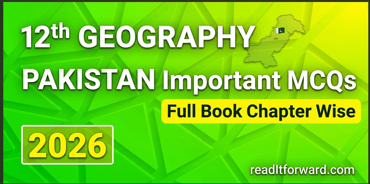 12th-geography-pakistan-important-mcqs-2026-–-full-book-chapter-wise